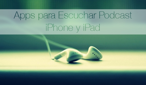 Apps-Escuchar-Podcast-iPhone