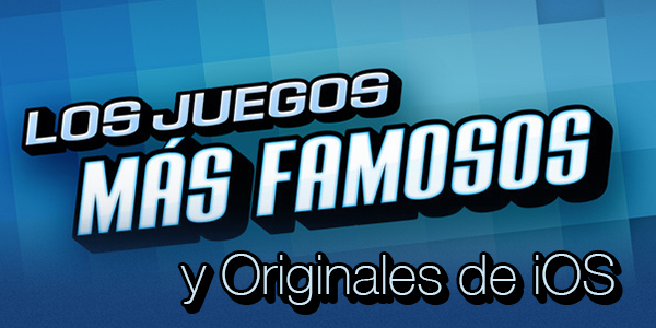 Juegos Famosos Originales iOS