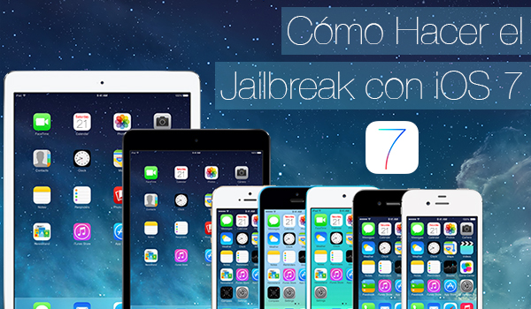 Como Hacer Jailbreak iOS 7 iPhone iPad