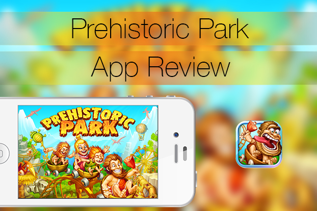 Prehistoric Park Builder - App Review