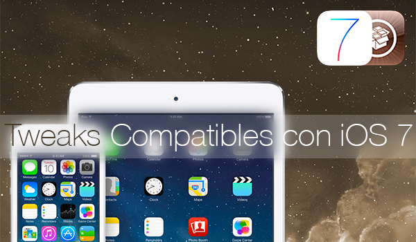 Tweaks Compatibles iOS 7