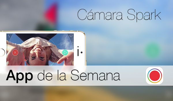 App de la Semana - Camara Spark