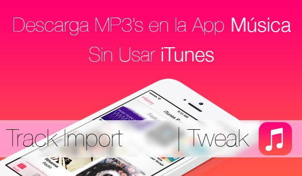 Descarga Mp3 App Musica Sin Usar iTunes