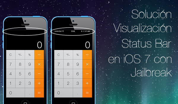 Solucion Status Bar iOS 7 Jailbreak