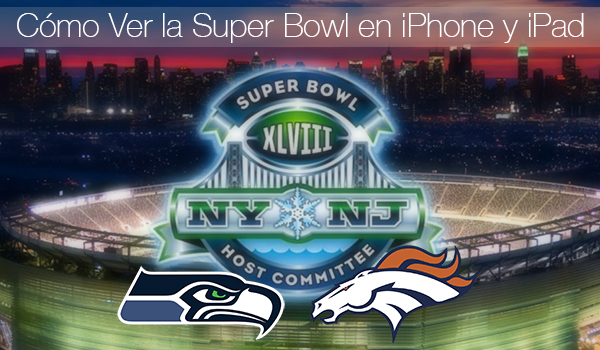 Como Ver Super Bowl iPhone iPad