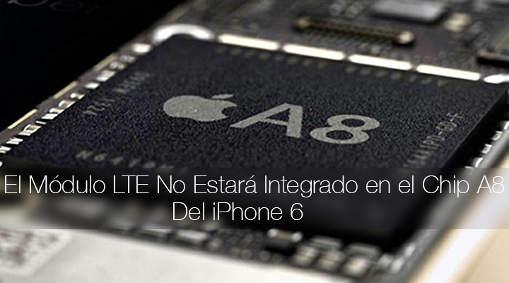 Modulo LTE iPhone 6 Chip A8