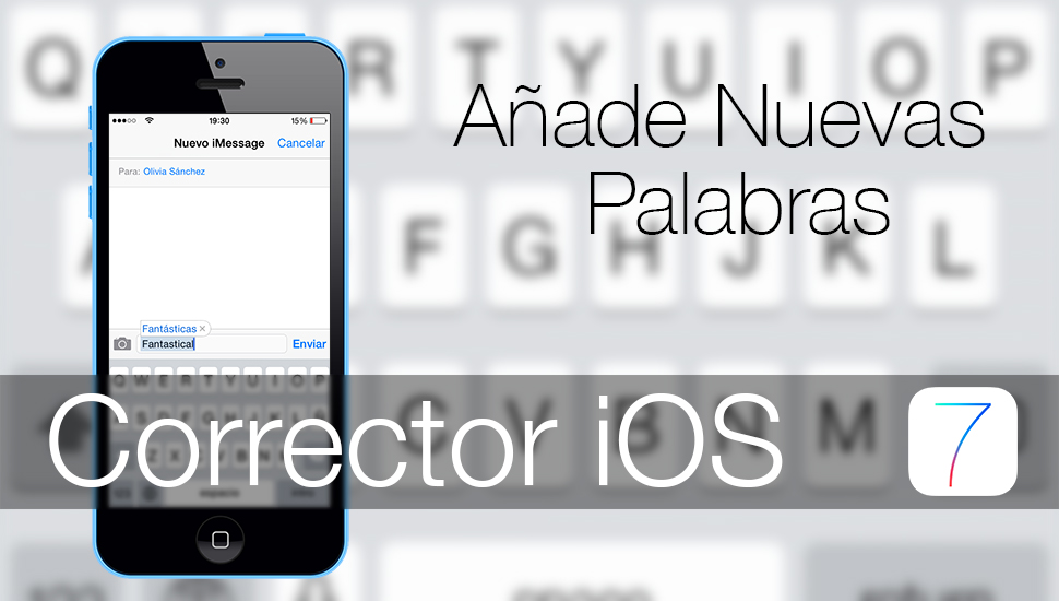 Corrector iOS - Como Añadir Nuevas Palabras