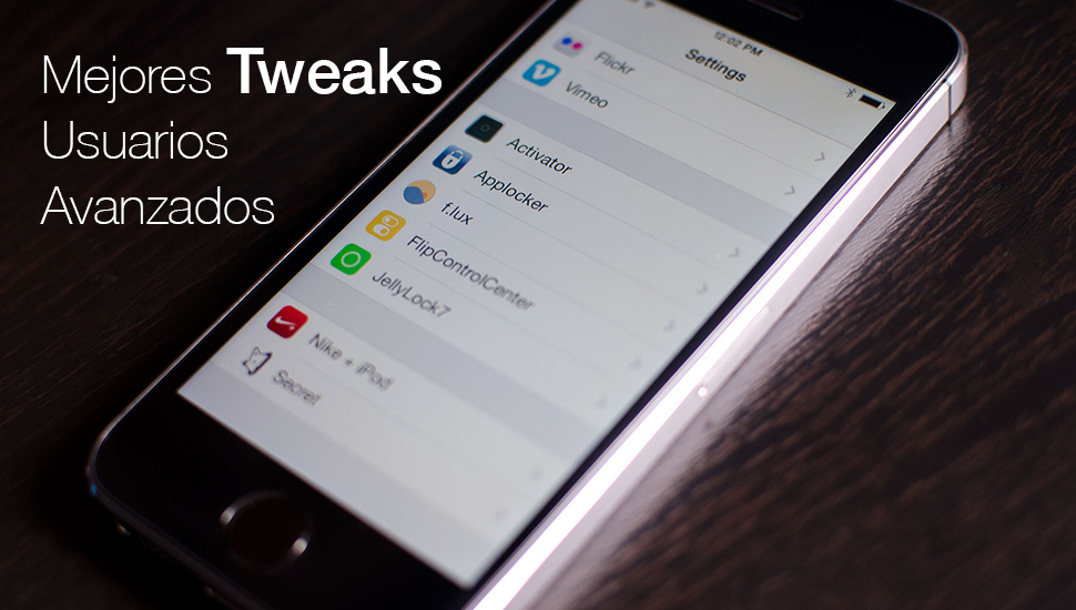 Mejores Tweaks Usuarios Avanzados