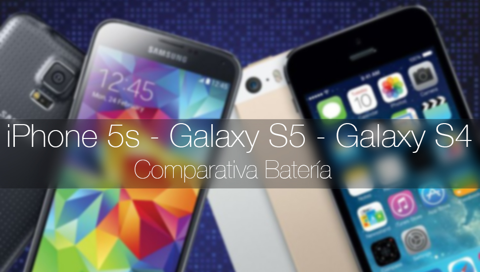 Comparativa Bateria iPhone 5s Galaxy s5 Galaxy s4