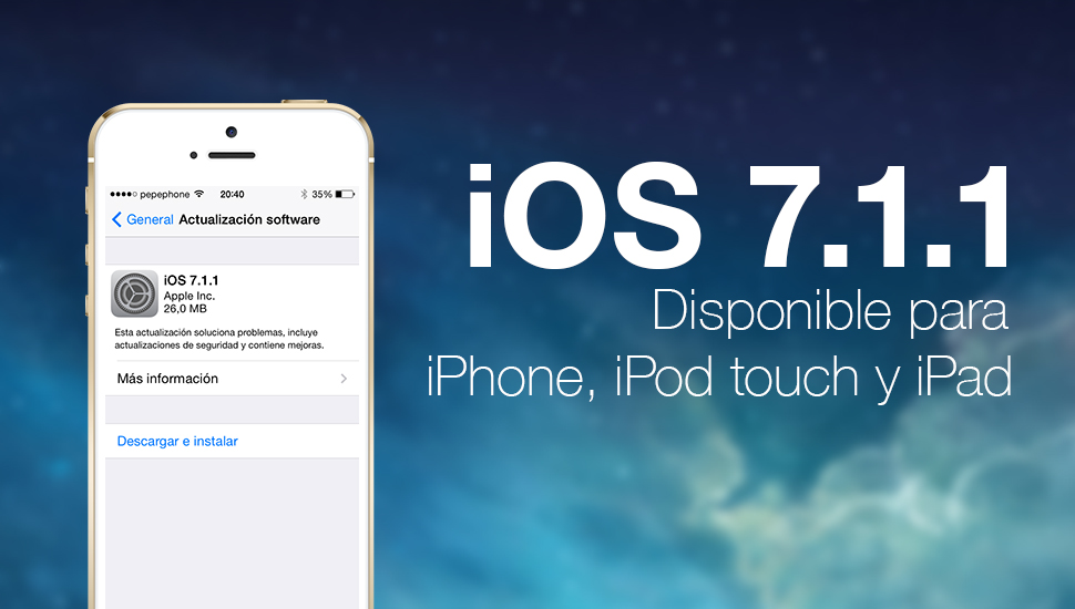 iOS 7.1.1 Disponible iPhone iPad