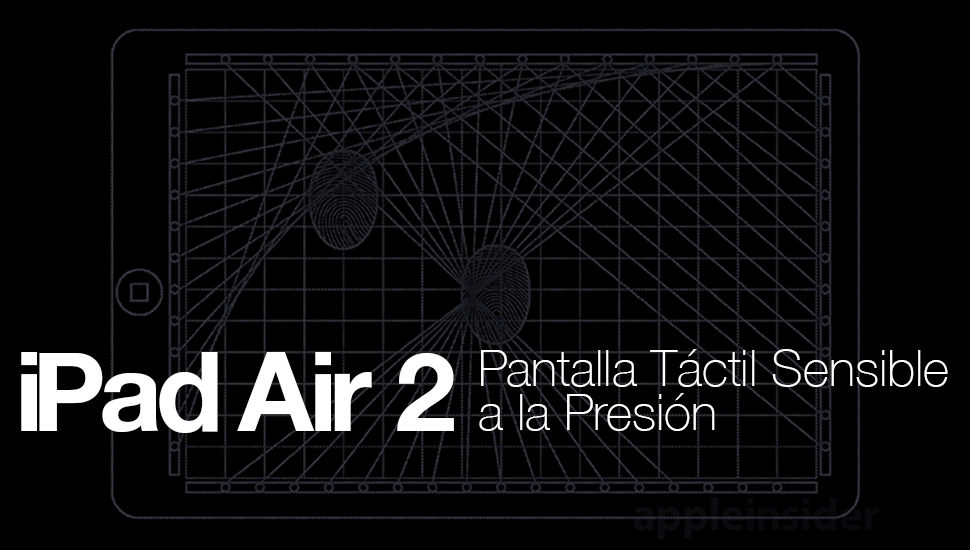 iPad Air 2 Pantalla Sensible Presion