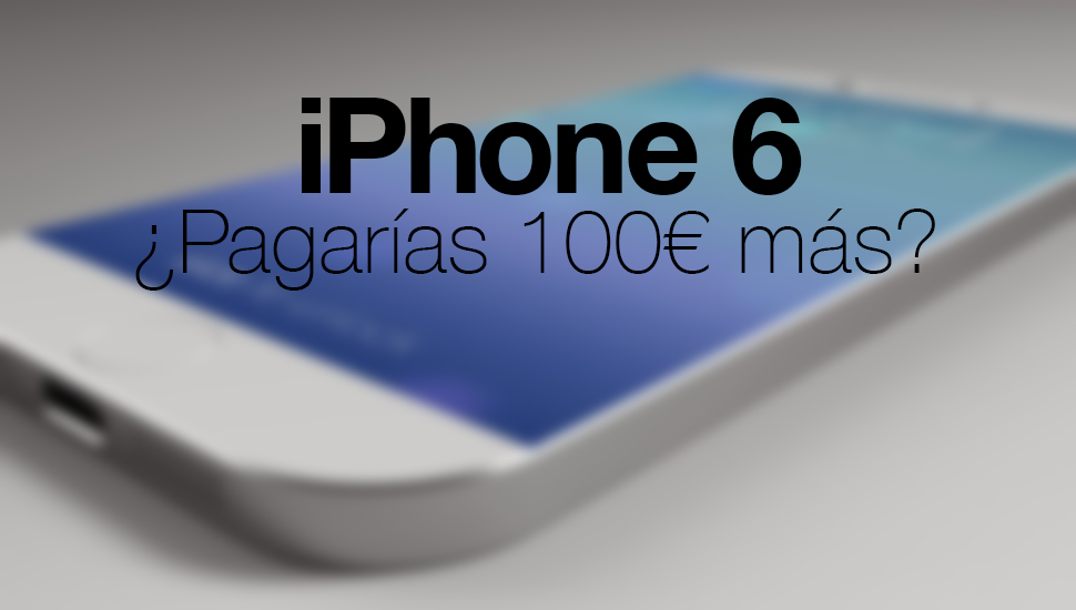 iPhone 6 pagarias 100 mas