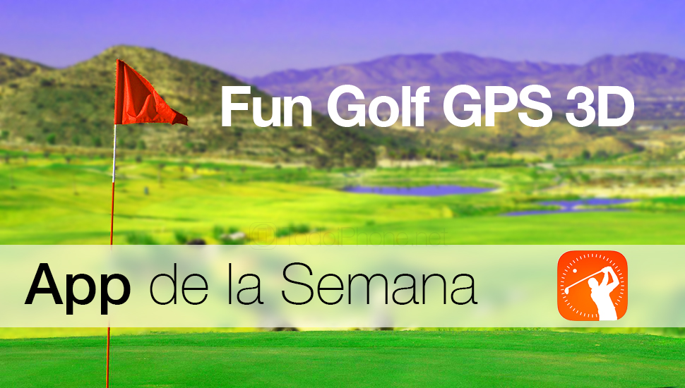 Fun-Golf-GPS-3D-App-Semana