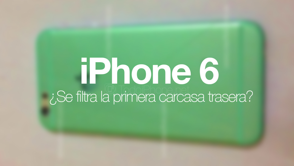 iPhone-6-carcasa-trasera-rumor