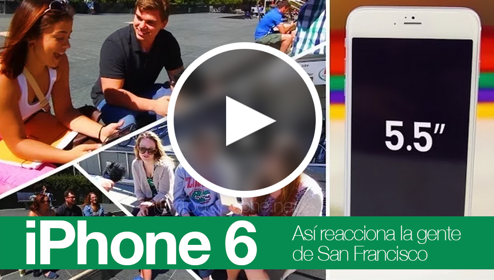 Ini adalah bagaimana rakyat San Francisco bereaksi terhadap iPhone 6 sebesar 4,7 dan 5,5 inci 5