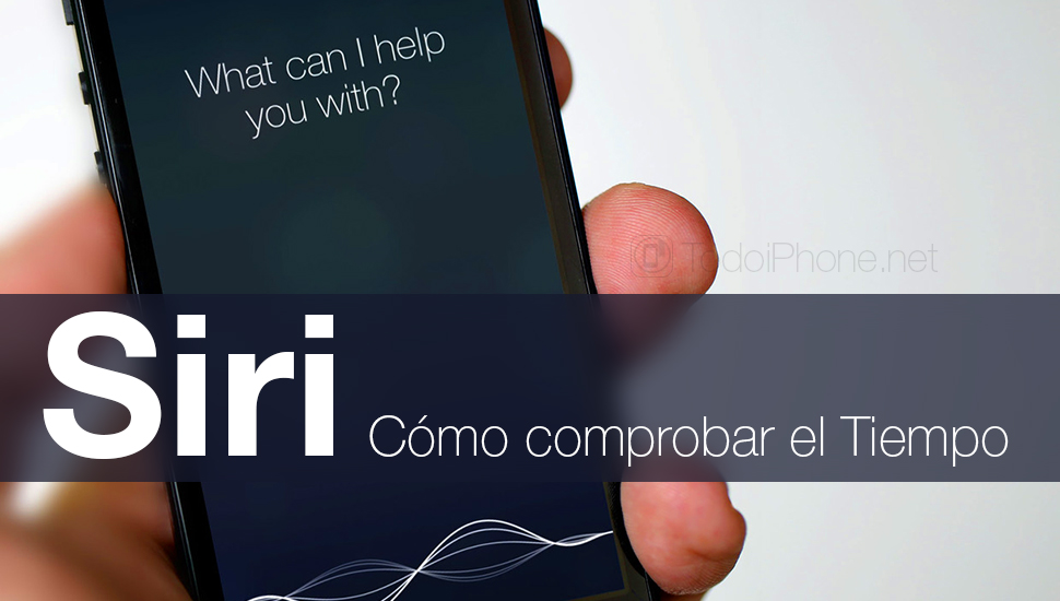 como-comprobar-condiciones-estado-tiempo-siri