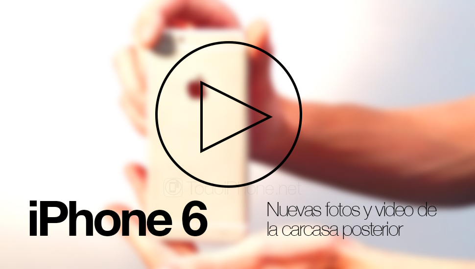 iPhone-6-fotos-videos-carcasa-posterior