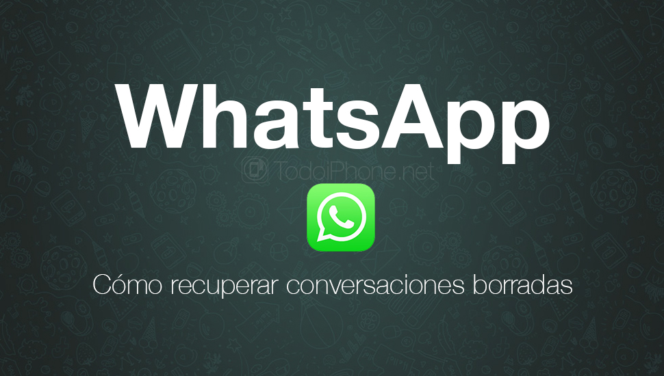whatsapp-recuperar-conversaciones-borradas