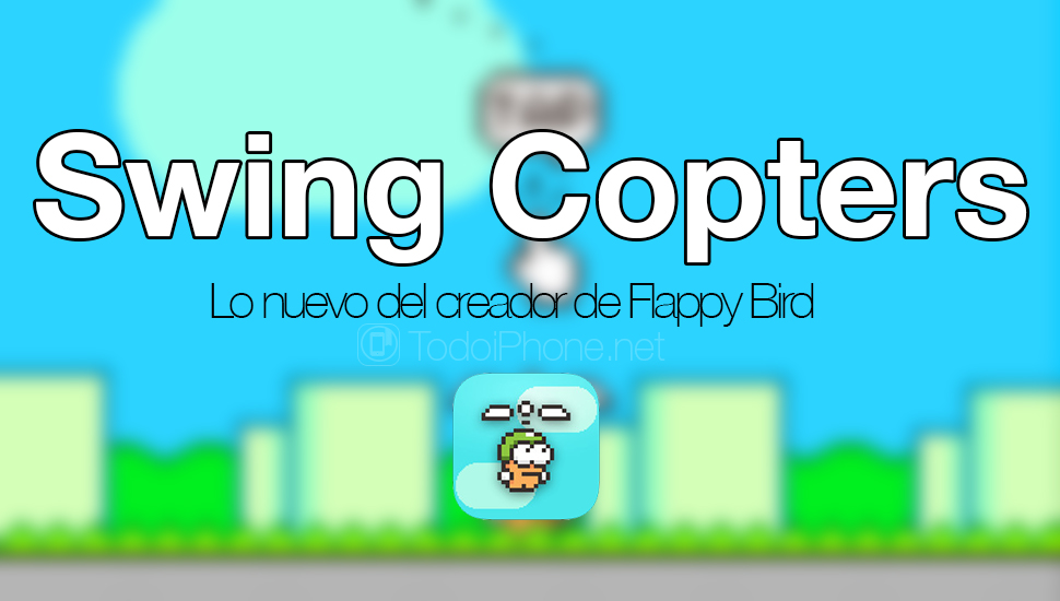 تصل Swing Copters إلى متجر التطبيقات ، الجديد من مصمم Flappy Birds 29