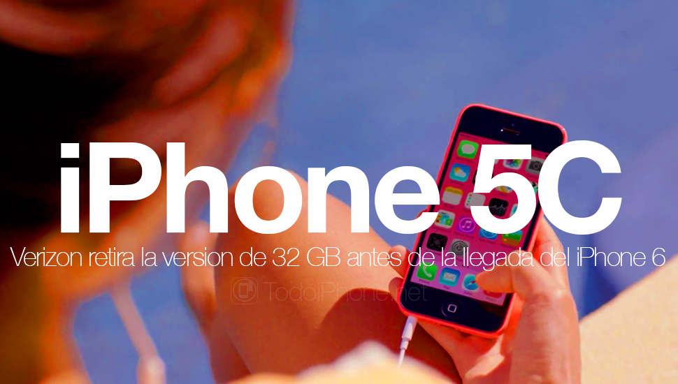 verizon-retira-iphone-5c-32gb-lanzamiento-iphone-6