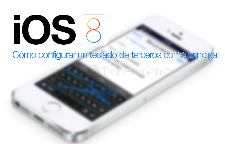 iOS-8-Configurar-Teclado-Terceros-iPhone-iPad