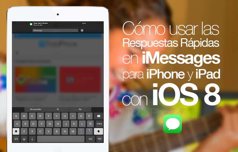 iOS-8-Respuestas-Rapidas-Quick-Reply-iMessages-iPhone-iPad
