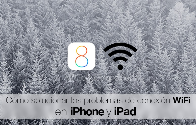iOS-8-Solucion-Problemas-Conexion-WiFi-iPhone-iPad