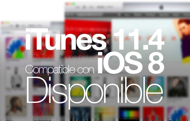 iTunes-11-4-Compatible-iOS-8-Disponible