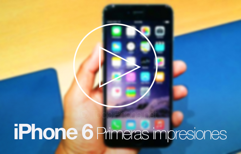 iphone-6-primeras-impresiones-videos