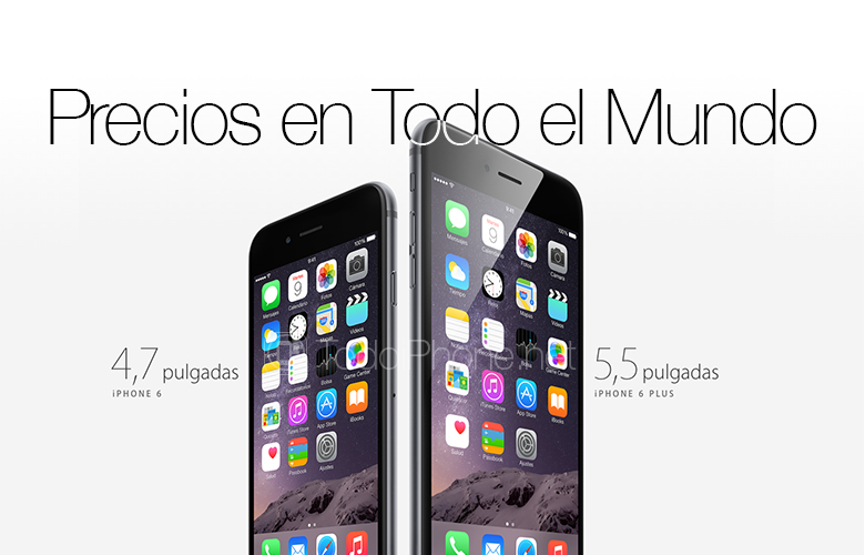 precios-iphone-6-iphone-6-plus-todo-mundo