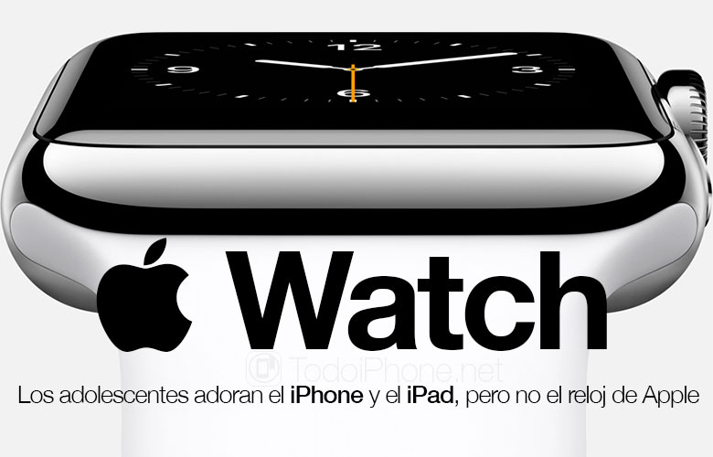يحب المراهقون iPhone و iPad ، لكنهم لا يحبون Apple Watch 3