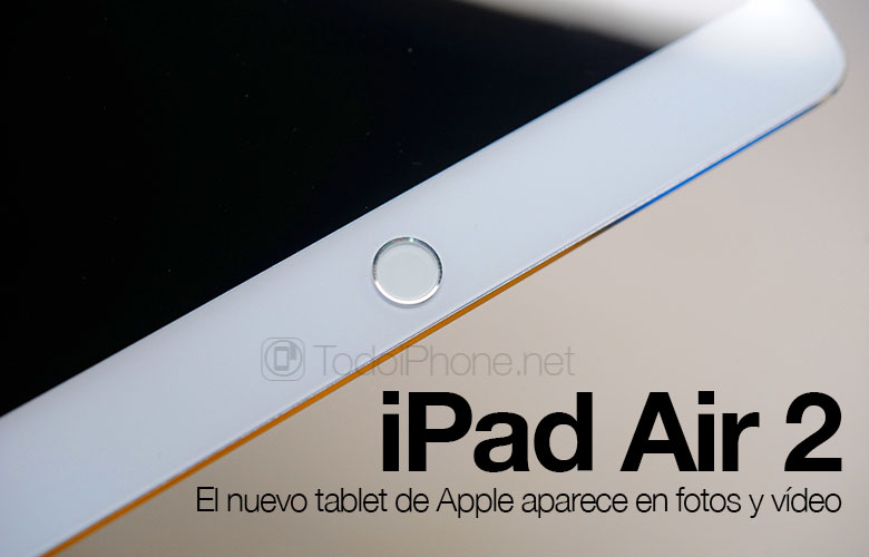 iPad-Air-2-Nuevas-Fotos-Video