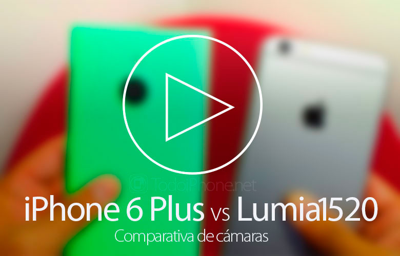 iPhone-6-Plus-Lumia-1520-Comparativa-Camara