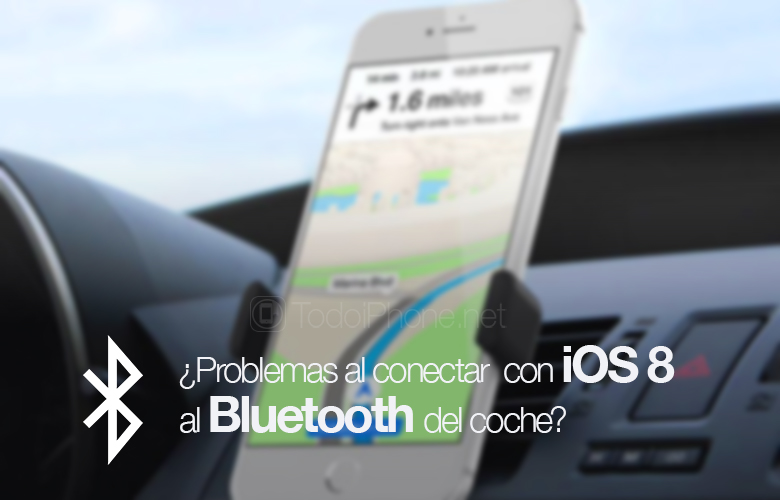 ios-8-resolver-fallo-conexion-bluetooth-coche