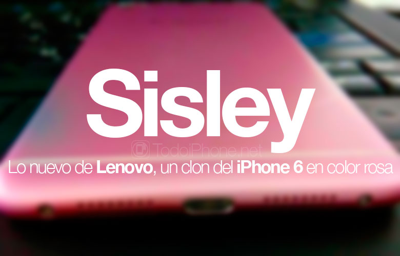 Lenovo Sisley, tiruan dari iPhone 6 berwarna pink 2