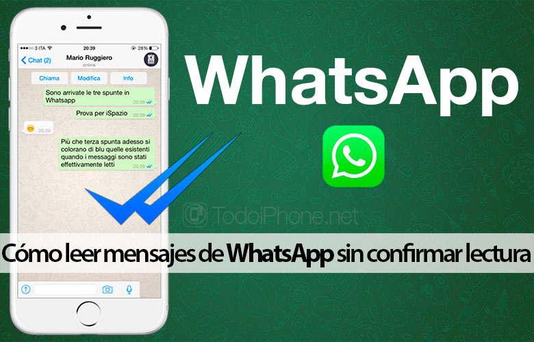 como-leer-mensajes-whatsapp-sin-confirmar-lectura