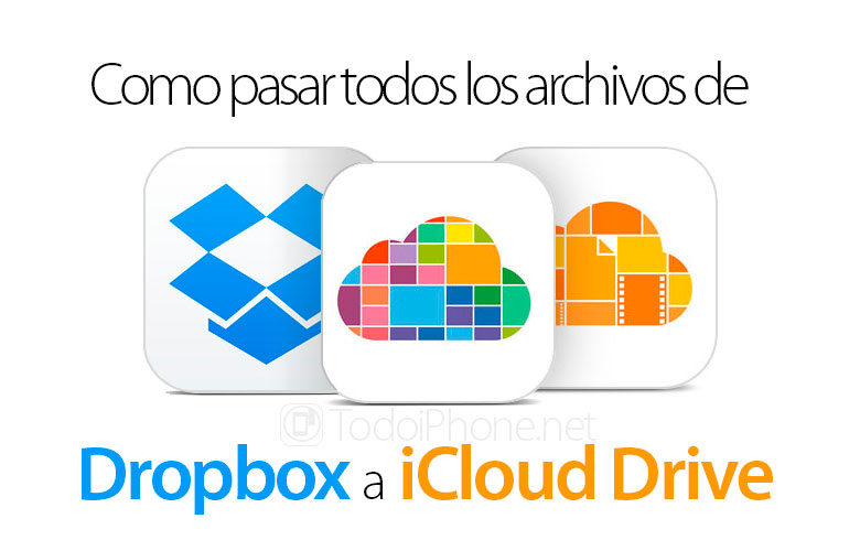 como-pasar-archivos-dropbox-icloud-drive