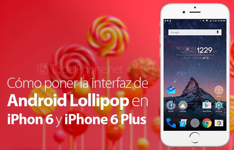 Cara memasang antarmuka Android Lollipop di iPhone 6 dan iPhone 6 Plus 1