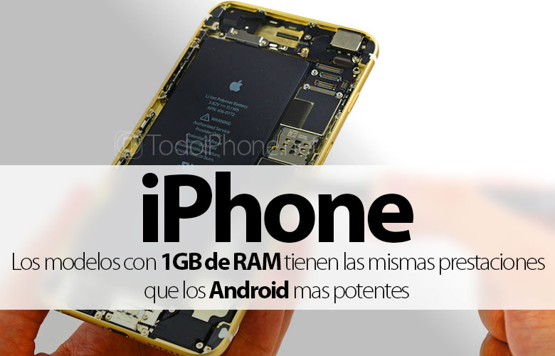 El iPhone con 1GB de RAM tiene las mismas prestaciones que los Android más potentes 21