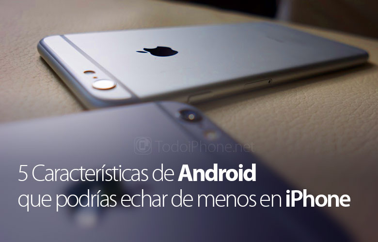 caracteristicas-dispositivos-android-no-disponibles-iphone