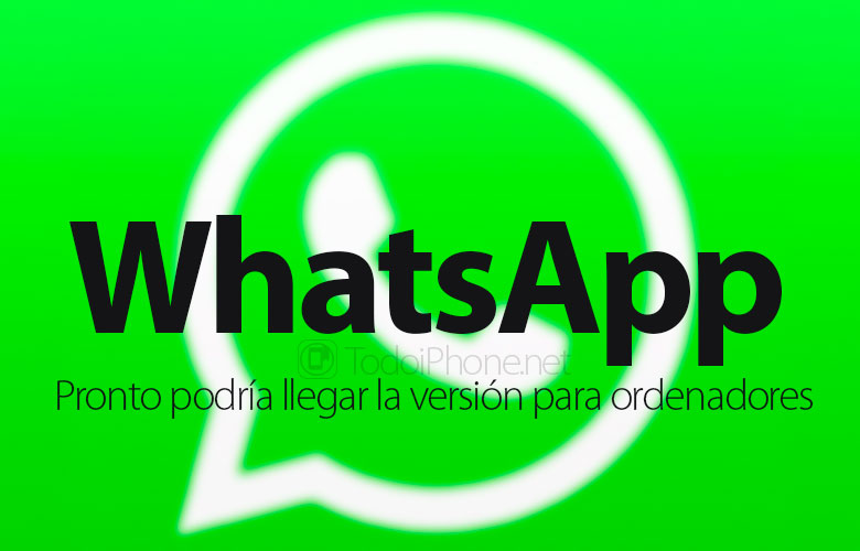 whatsapp-pronto-tambien-ordenadores