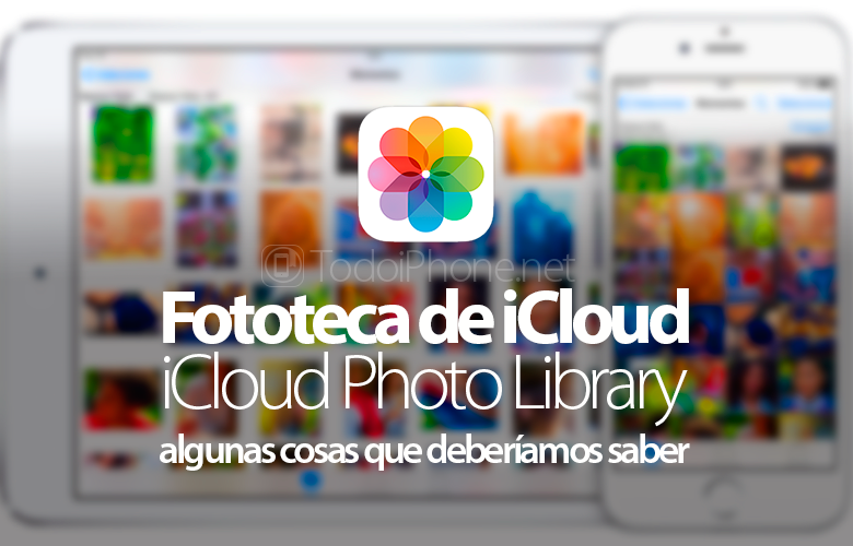 cosas-saber-sobre-fototeca-icloud-photo-library