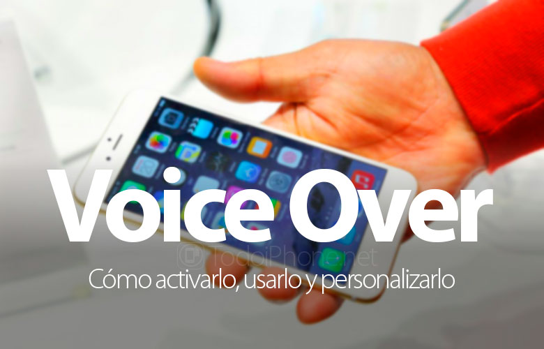 como-activar-usar-personalizar-voiceover-iphone