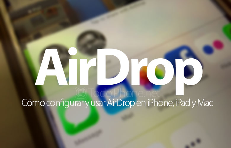 como-configurar-usar-airdrop-iphone-ipad-mac