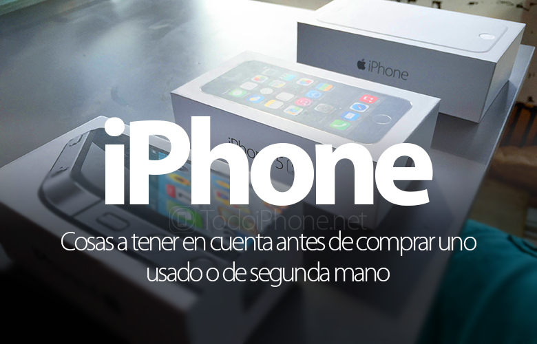 cosas-tener-cuenta-antes-comprar-iphone-usado