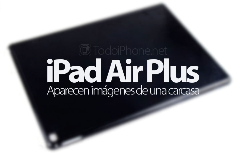 ipad-air-plus-filtradas-imagenes-carcasa-ipad-pro
