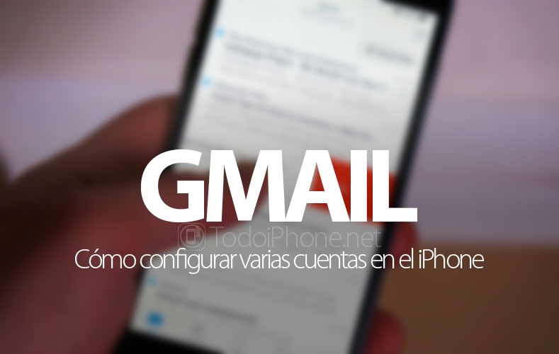 como-configurar-varias-cuentas-gmail-iphone