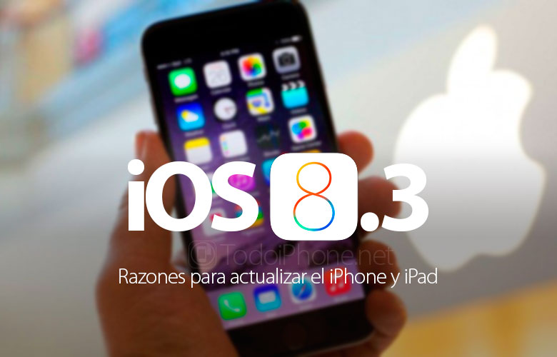 ios-8-3-razones-actualizar-iphone