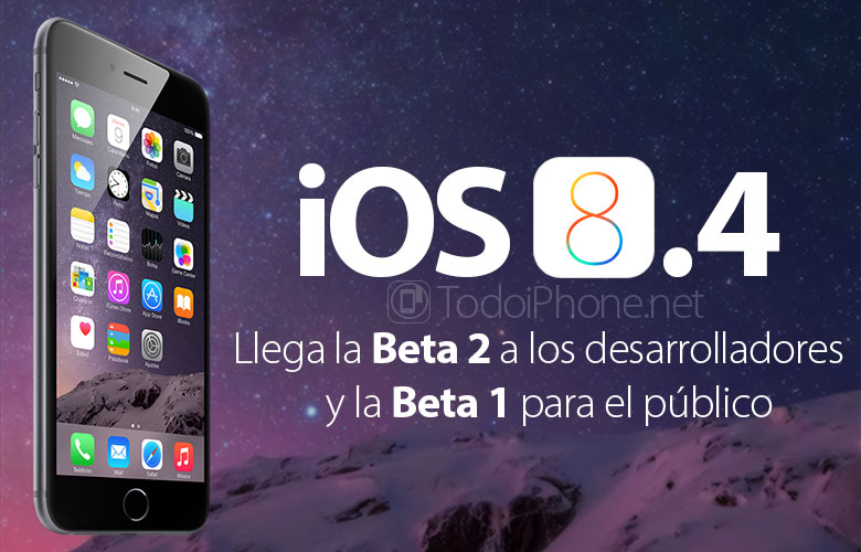 ios-8-4-beta-2-disponible-desarrolladores-beta-1-publico