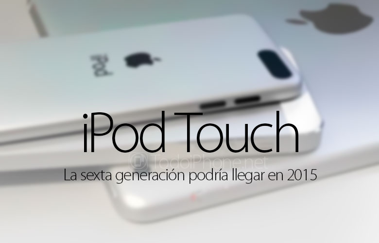 ipod-touch-6g-podria-llegar-2015